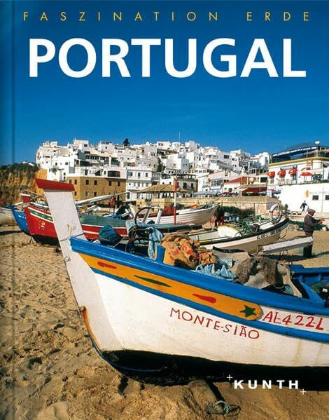 Kunth Verlag Kunth Faszination Erde, Portugal (Kunth Faszination Erde, Bildband)
