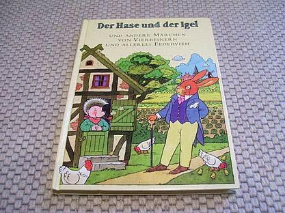 Der Hase und der Igel und andere Märchen von Vierbeinern und allerlei Federvieh