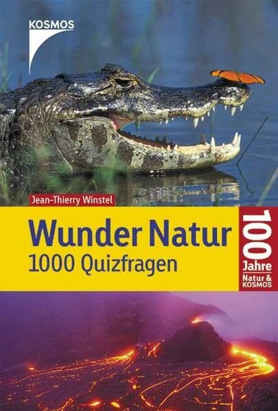 Wunder Natur: 1000 Quizfragen