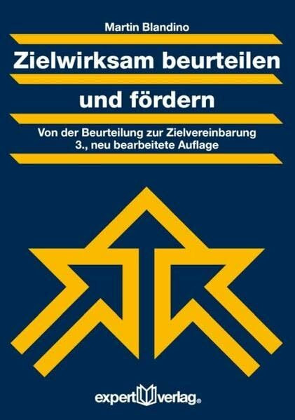 Zielwirksam beurteilen und fördern: Von der Beurteilung zur Zielvereinbarung