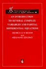 An Introduction to Several Complex Variables and Partial Differential Equations (CHAPMAN AND HALL /CRC MONOGRAPHS AND SURVEYS IN PURE AND APPLIED MATHEMATICS, Band 88)