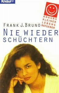 Nie wieder schüchtern (Knaur Taschenbücher. Praxis Leben Lernen)