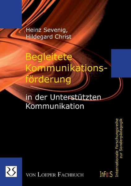 Begleitete Kommunikationsförderung in der Unterstützten Kommunikation