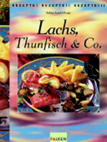 Lachs, Thunfisch & Co.