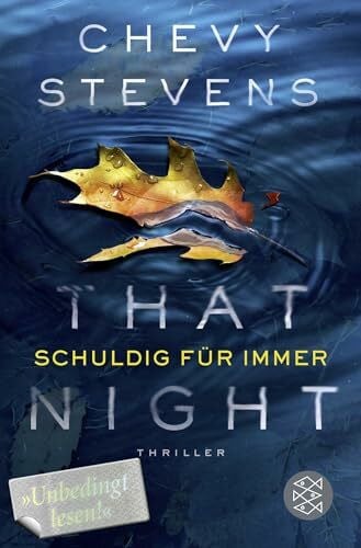 That Night - Schuldig für immer: Thriller | »Intensiv und verstörend.« Lee Child (Kanada-Thriller, Band 4)