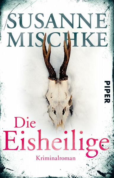 Die Eisheilige: Kriminalroman