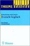 Medizinisches Wörterbuch; Medical Dictionary, 2 Bde., Bd.2, Deutsch-Englisch (Thieme Leximed Medical Dictionary German - English: Medical Dictionary)