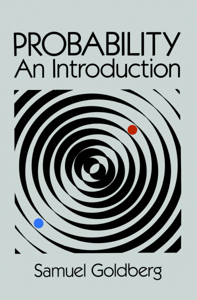 Probability: An Introduction (Prentice-Hall Mathematics Series.)