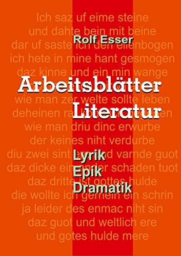 Arbeitsblätter Literatur: Lyrik - Epik -Dramatik