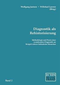 Diagnostik als Rehistorisierung