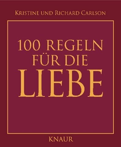 100 Regeln für die Liebe