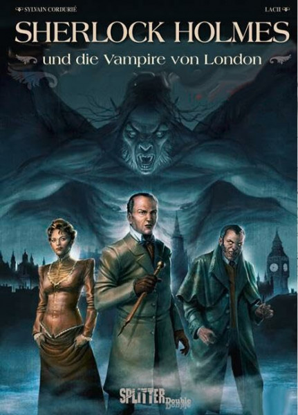 Sherlock Holmes & die Vampire von London: abgeschlossener Einzelband