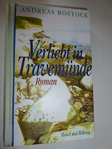 Verliebt in Travemünde.: Roman.