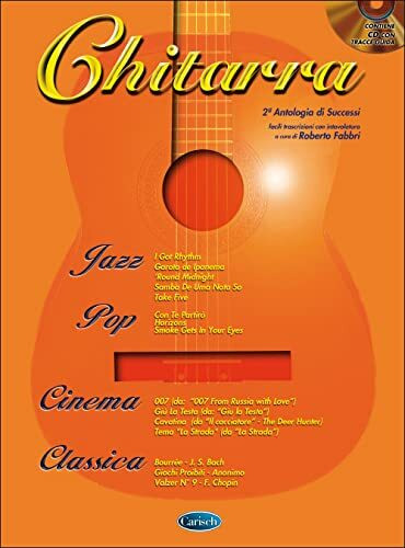 Chitarra Seconda Antologia Di Successi: Facili Trascrizioni Con Intavolatura