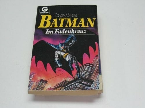 Batman II. Im Fadenkreuz.