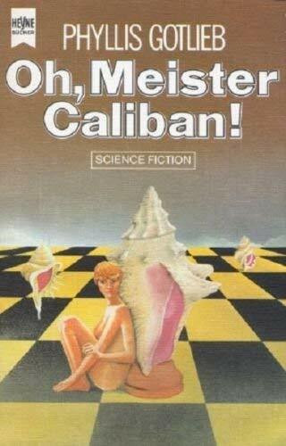 O Meister Caliban.