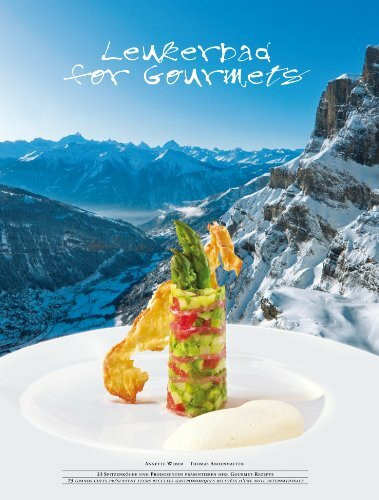 Leukerbad for Gourmets