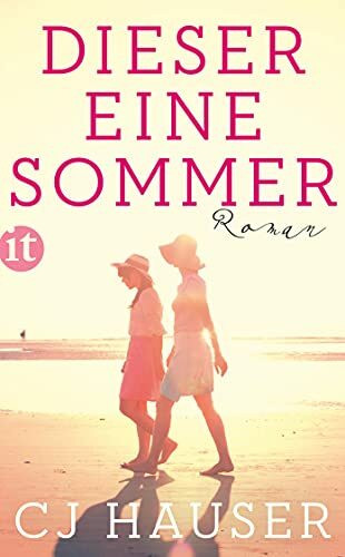 Dieser eine Sommer: Roman | Die perfekte Urlaubslektüre für den Sommer (insel taschenbuch)