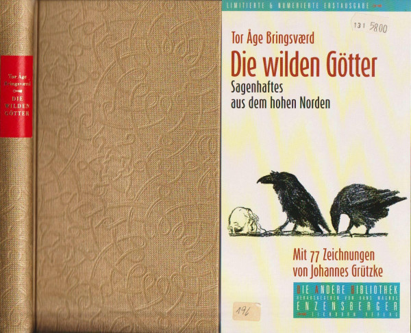 Die wilden Götter: Sagenhaftes aus dem hohen Norden