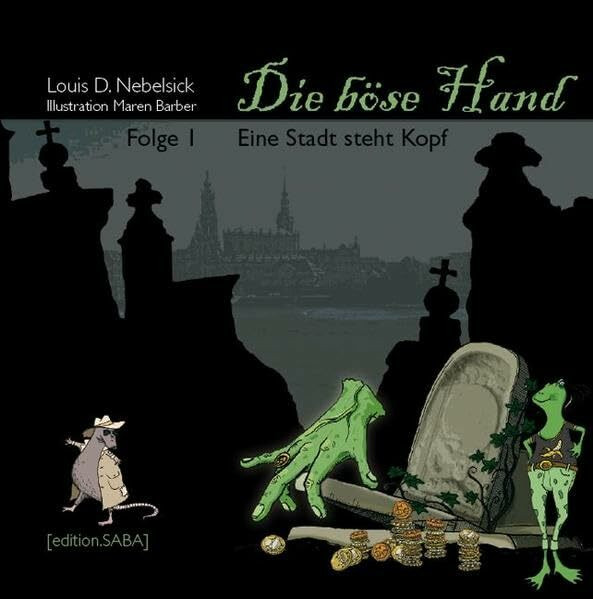 Die Böse Hand Folge 1 Eine Stadt steht Kopf