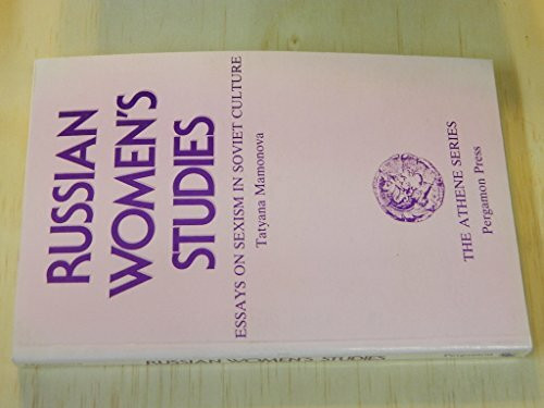 Russian Women's Studies: Essays on Sexism in Soviet Culture