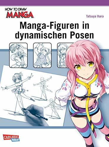 How To Draw Manga: Manga-Figuren in dynamischen Posen