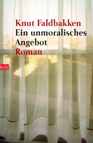 Ein unmoralisches Angebot