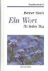 Ein Wort für jeden Tag: Vergissmeinnicht: Vergißmeinnicht