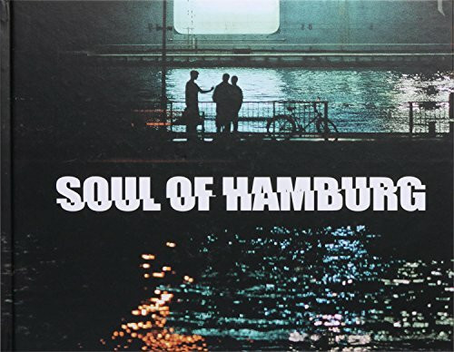 Soul of Hamburg: Moderne Stassenfotografie