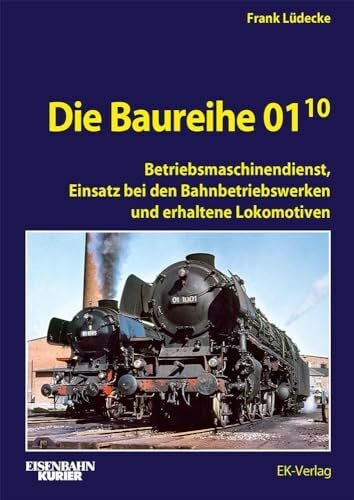 Die Baureihe 01.10 - Betriebsmaschinendienst: Betriebsmaschinendienst, Einsatz bei den Bahnbetriebswerken und erhaltene Lokomotiven (EK-Baureihenbibliothek)