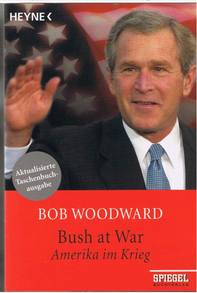 Bush at War: Amerika im Krieg