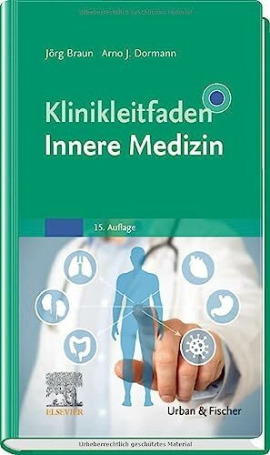 Klinikleitfaden Innere Medizin (KLINIKLEITFADEN MEDIZIN - Urban & Fischer-Verlag)