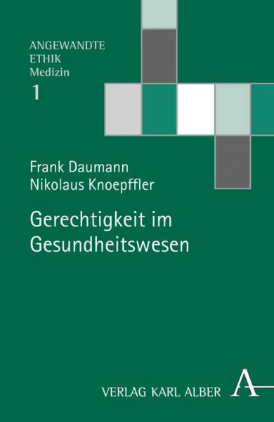 Gerechtigkeit im Gesundheitswesen (Angewandte Ethik - Medizin)