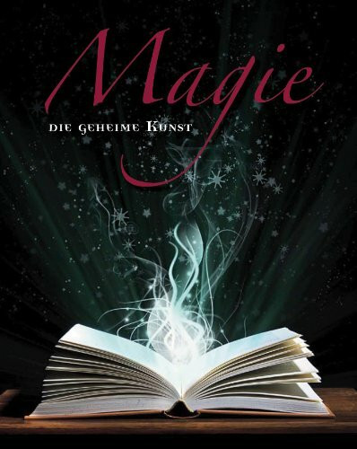 Mystik: Magie: Die geheime Kunst