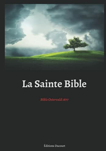 La Sainte Bible Bible Ostervald 1877