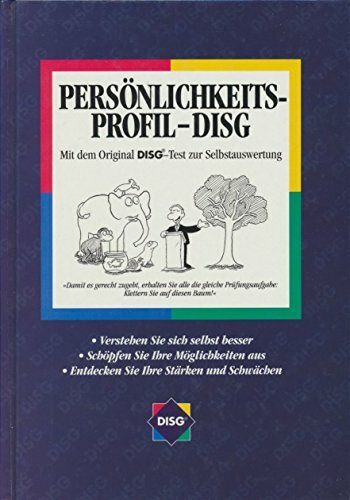 Persönlichkeits-Profil-DISG Persönlichkeits-Profil-DISG