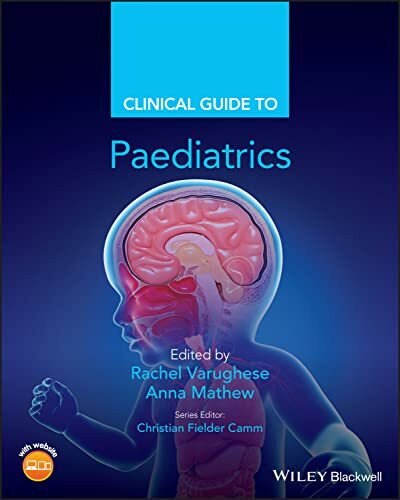 Clinical Guide to Paediatrics (The Clinical Guides)