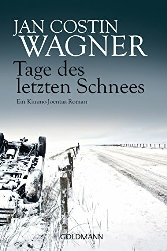 Tage des letzten Schnees: Roman (Kimmo Joentaa, Band 5)