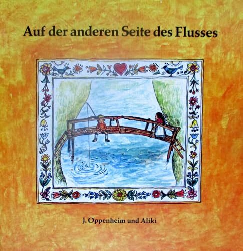Auf der anderen Seite des Flusses Auf der anderen Seite des Flusses