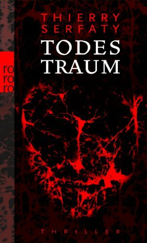 Todestraum. Thriller