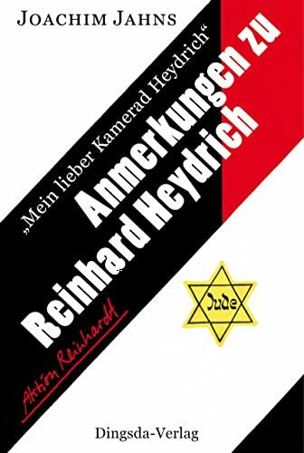 "Mein lieber Kamerad Heydrich". Anmerkungen zu Reinhard Heydrich