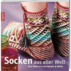 Socken aus aller Welt : eine Weltreise mit Nadeln & Wolle