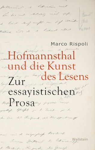 Hofmannsthal und die Kunst des Lesens: Zur essayistischen Prosa