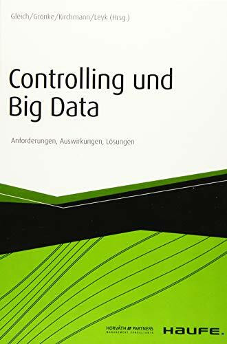 Controlling und Big Data (Haufe Fachbuch)