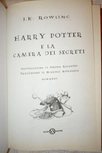 Harry Potter e la camera dei segreti: Romanzo. Übers. v. Marina Astrologo