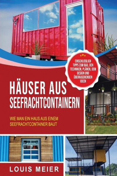 Häuser aus Seefrachtcontainern