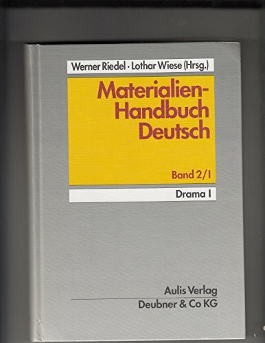 Materialien-Handbuch Deutsch: Drama I