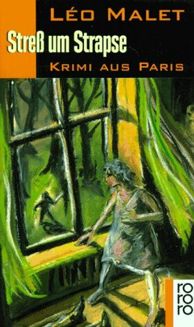 Stress um Strapse: Krimi aus Paris. 9. Arrondissement (rororo: Rowohlts Rotations Romane)