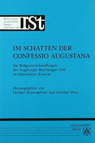 Im Schatten der Confessio Augustana