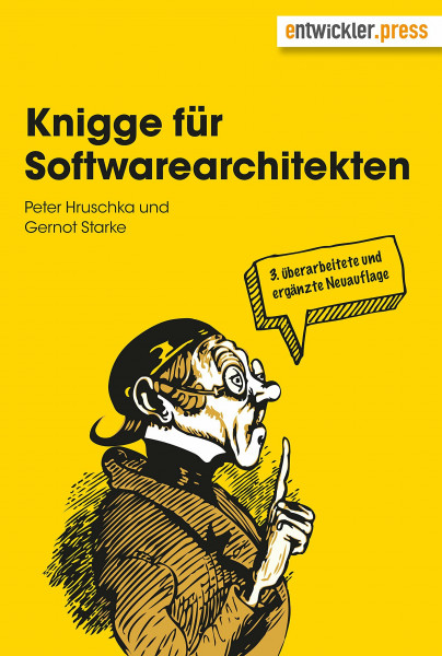Knigge für Softwarearchitekten: 3. überarbeitete und ergänzte Neuauflage